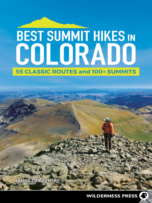 Title details for Best Summit Hikes in Colorado by James Dziezynski - Available